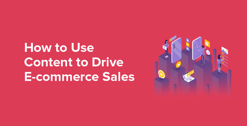 Ecommerce content marketing