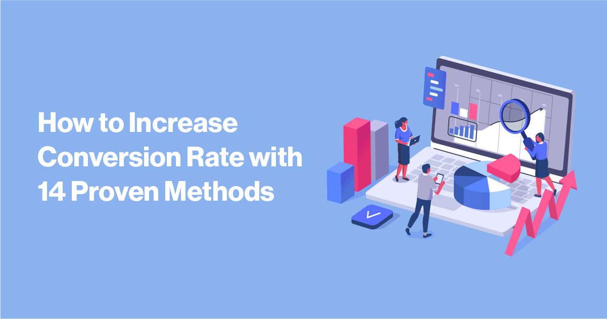 7 Best Sales Strategies To Increase Conversion Rate